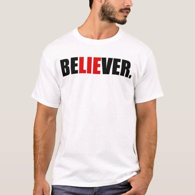 BeLIEver. T-shirt (Framsida)