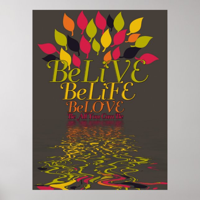 BeLiVE BeLiFE BeLOVE Poster (Framsidan)