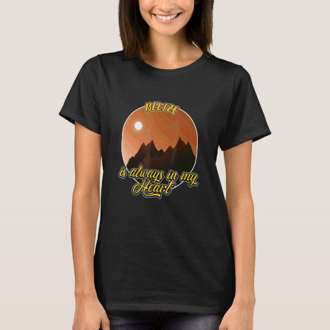 Belize Är Alltid I Mitt Hjärta T Shirt (Framsida)