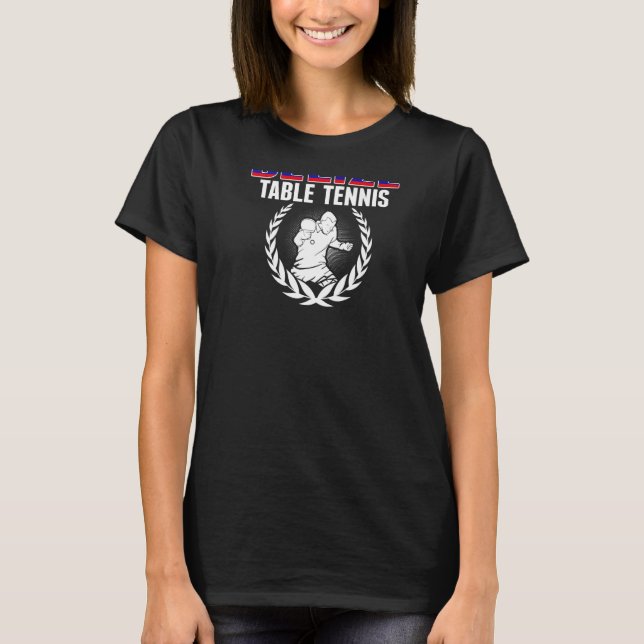 Belize Bord Tennis Belizean Ping Pong Team Suppo T Shirt (Framsida)