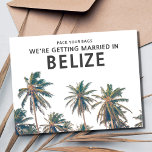 Belize Destination bröllop Spara datumet Meddelande Vykort<br><div class="desc">Tropiskt badbröllop sparar datumkort för ditt Belize-bröllop på stranden. Det här vackra vykortet för den tropiska stranden handflatan träd är perfekten för att meddela dina bröllop-planer till din familj och dina vänner.</div>