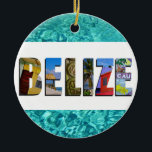 Belize Tropical Beach Blue Ocean jul Julgransprydnad Keramik<br><div class="desc">Visa alla dina kärlek för land i Belize med denna julprydnad som innehåller foton av Ambergris Caye,  Caye Caulker och Mayan-ruiner som läggs ut över en tropisk blå havsbakgrund.</div>