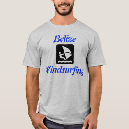 Belize Windsurfing (San Pedro, Caye Caulker) T Shirt
