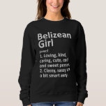BELIZEAN GIRL BELIZE Gift Funny Land Home Roots T Shirt<br><div class="desc">BELIZEAN GIRL BELIZE Gift Funny Land Home Roots Descent Sweatshirt.</div>
