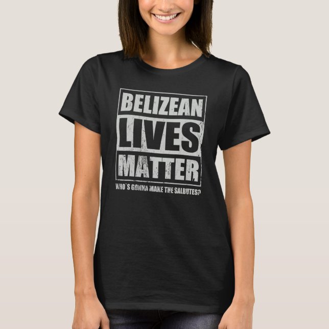 Belizean Salbutes Salbut Belizean Food Specialty C T Shirt (Framsida)