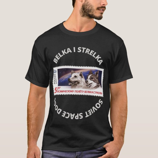 Belka i Strelka Soviet space dogs T Shirt (Framsida)