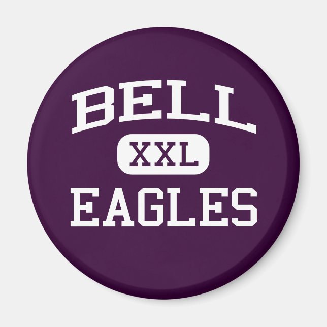 Bell - Eagles - Bell High School - Bell California Magnet (Framsidan)