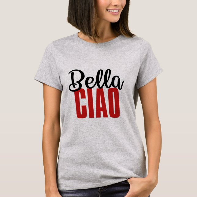 Bella Ciao T Shirt (Framsida)