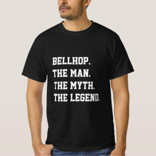 Bellhop, mannen, myth the Legend T-Shir T Shirt
