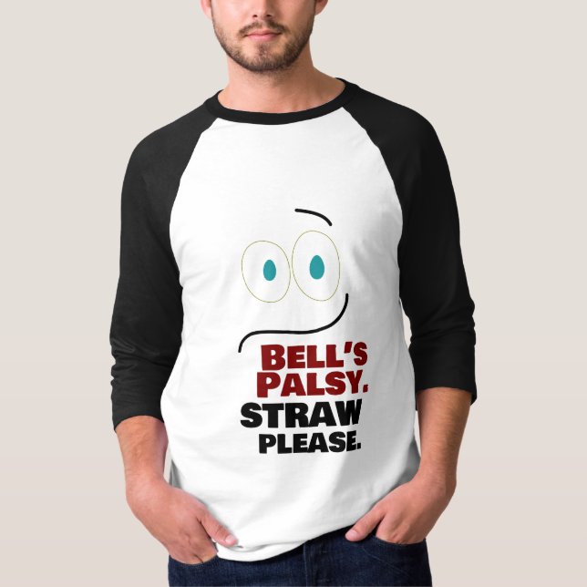 Bell's Palsy — Straw Snälla — T Shirt (Framsida)