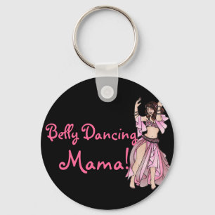 Belly Dancing Mamma! Nyckelring