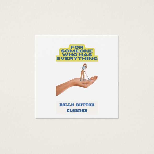 Belly knapprengörare, skämt, gåva till honom. fyrkantigt visitkort (Framsida)