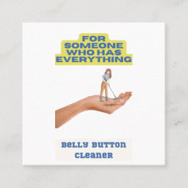 Belly knapprengörare, skämt, gåva till honom. lojalitetskort