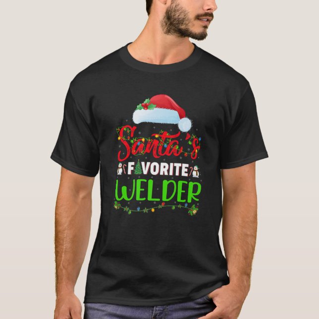 Belysning av Julafton Santa's Favorite Welder-jul T Shirt (Framsida)