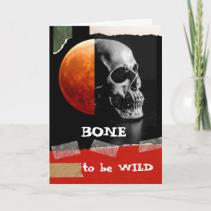 Ben att vara Vild på Halloween Grunge Skull Kort