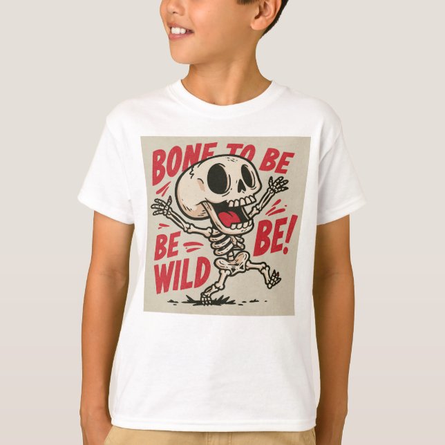 Ben att vara vild! t shirt (Framsida)