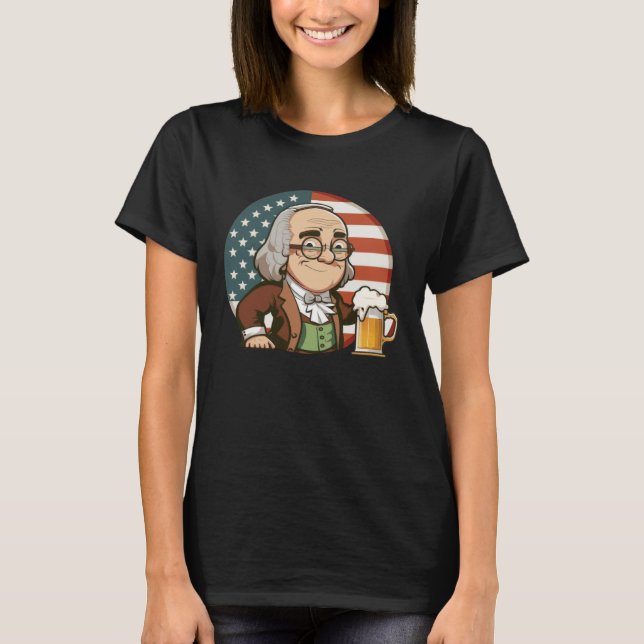 Ben Beer 4th of July Benjamin Franklin Men Women U T Shirt (Framsida)
