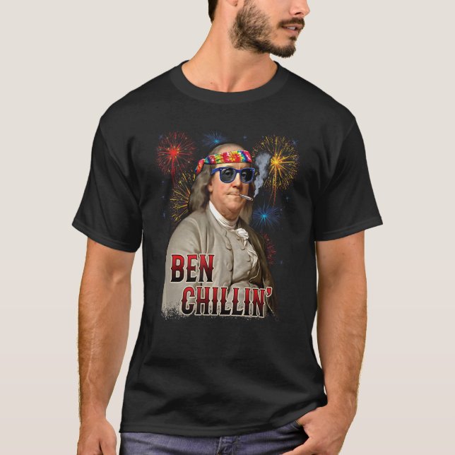 Ben Chillin' Stoner Ben Franklin 4:e juli-Firew T Shirt (Framsida)