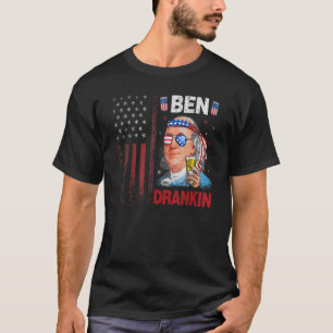 Ben Drankin 4:e juli Benjamin Franklin Manar Amer T Shirt