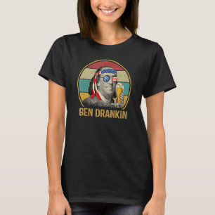 Ben Drankin 4:e juli Benjamin Franklin Manar Amer T Shirt