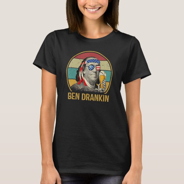 Ben Drankin 4:e juli Benjamin Franklin Manar Amer T Shirt (Framsida)