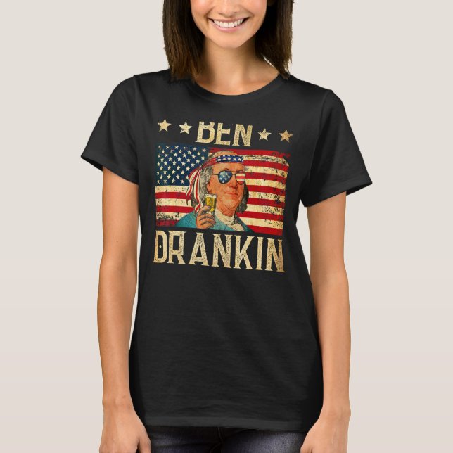 Ben Drankin 4:e juli Benjamin Franklin Manar Amer T Shirt (Framsida)
