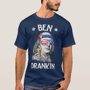 Ben Drankin 4:e juli Benjamin Franklin Manar T Shirt
