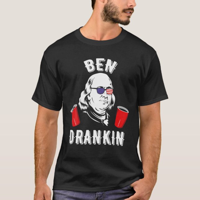 Ben Drankin Benjamin Franklin Sunglasses 4th of Ju T Shirt (Framsida)