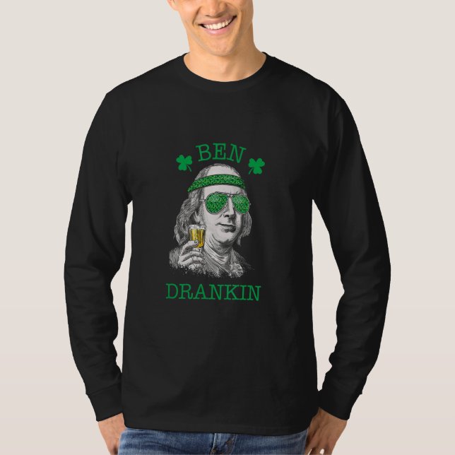 Ben Drankin Lucky St patricks day T Shirt (Framsida)