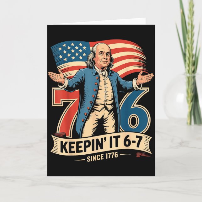 Ben Franklin 67 Meme Keepin It 7-6 Historielärare Kort (Framsida)
