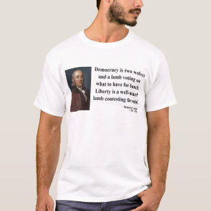 Ben Franklin citationstecken 2b Tee