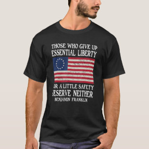 Ben Franklin, de som ge kräver grundläggande frihe T Shirt