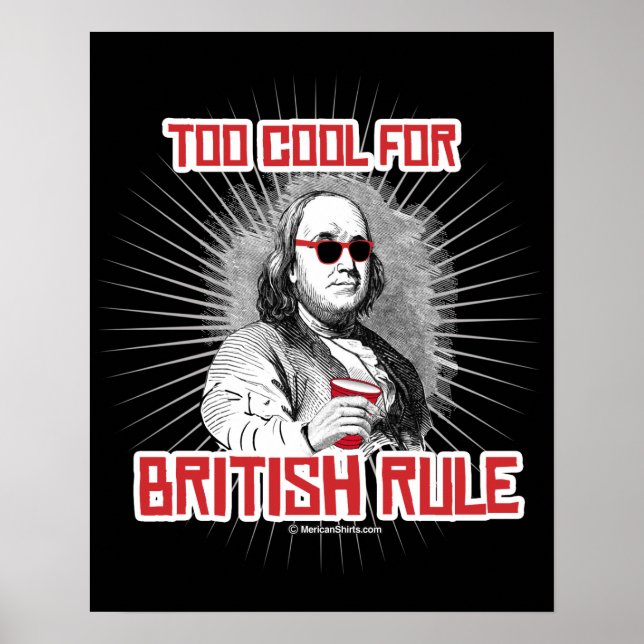 Ben Franklin för Coola för brittisk regel Poster (Framsidan)