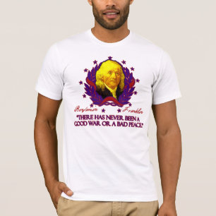 Ben Franklin på brakrig och dåligafred Tee Shirt