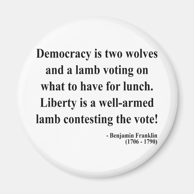 Ben Franklin Quote 2a Magnet (Framsidan)