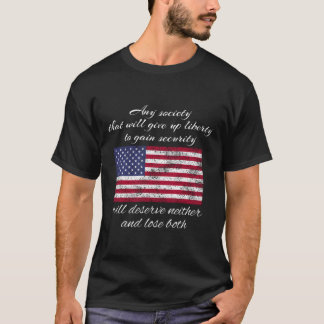 Ben Franklin Quote Gift T Shirt