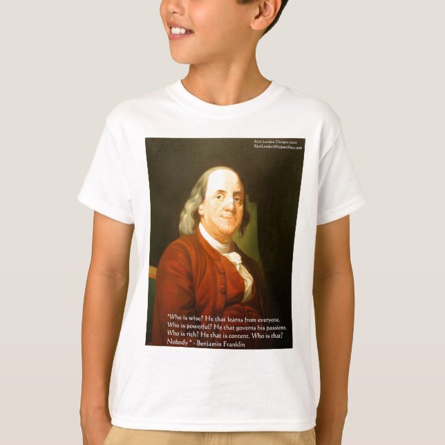 Ben Franklin (Vad är vis) Citatpresentkort & vykor T-shirt (Framsida)