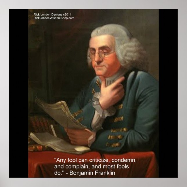Ben Franklin Visdoms Citat "Alla dårar Affischtryc Poster (Framsidan)