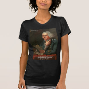 Ben Frankling Visdoms Citat "Vilken Dårfink" Gåvor T-shirt