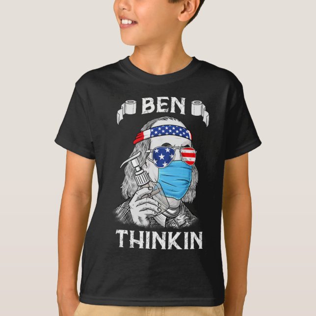 Ben Thinkin 4:e juli Roligt Benjamin Franklin Patr T Shirt (Framsida)