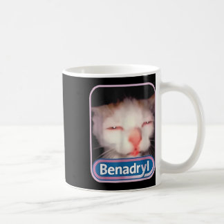 Benadryl Meme Cat Funny Cat Lovers Cat Mamma Cat P Kaffemugg