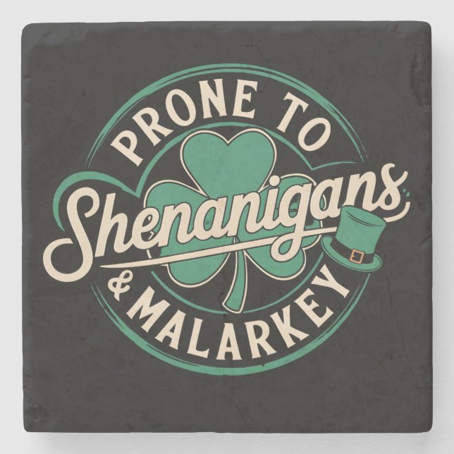 Benägen till bus och strunt St. Patrick's Day Stenunderlägg (Framsidan)