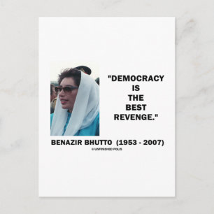 Benazir Bhutto Democracy är den bästa hämnden Vykort