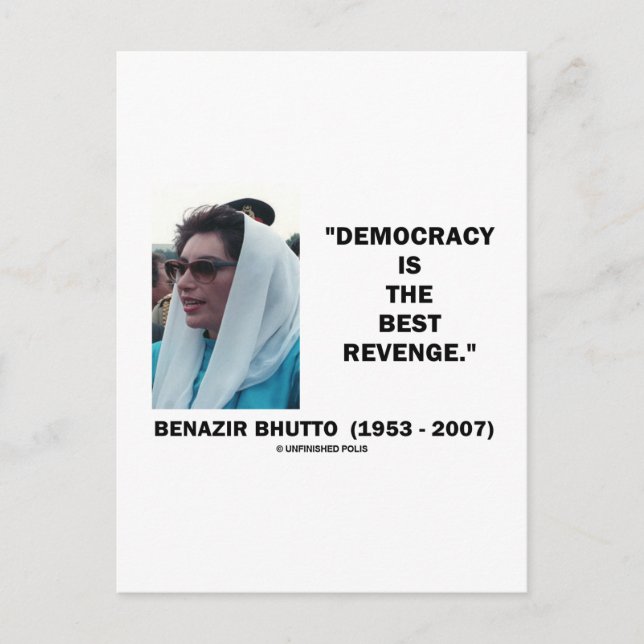 Benazir Bhutto Democracy är den bästa hämnden Vykort (Framsida)