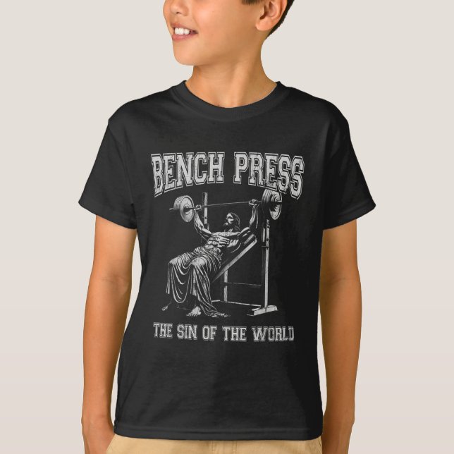 Bench press the sin of World T Shirt (Framsida)