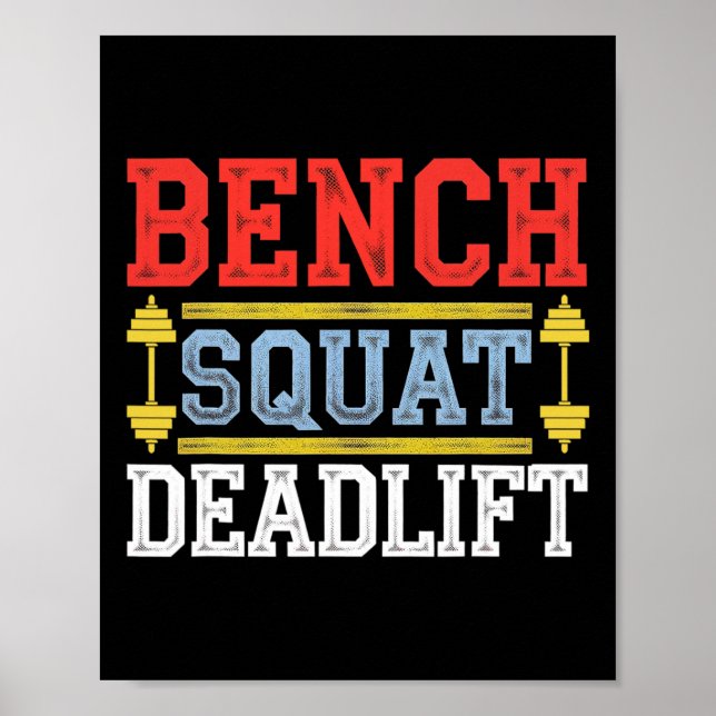 Bench Squat Deadlift Barbell Bodybuilding 1 Poster (Framsidan)