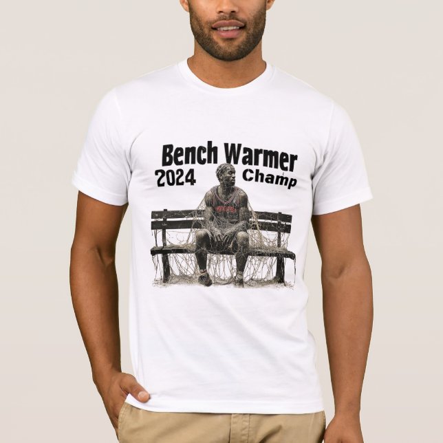 Bench Warmer Champ 2024 T-Shirt (Framsida)