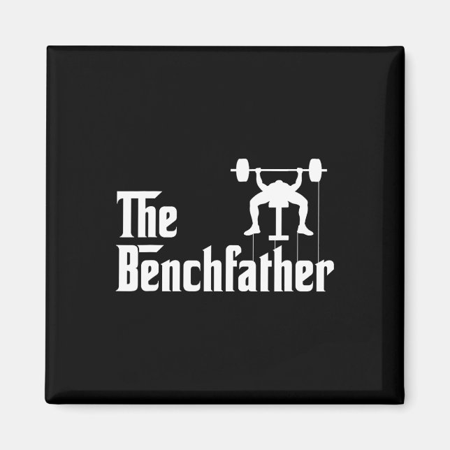 Benchfather Bodybuilding Gym Bro Funny Bench P Magnet (Framsidan)