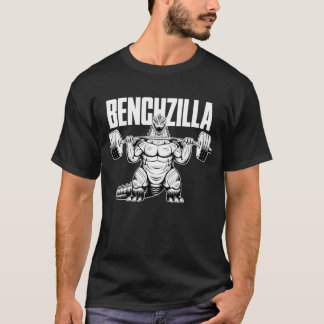 Benchzilla Fitness T Shirt