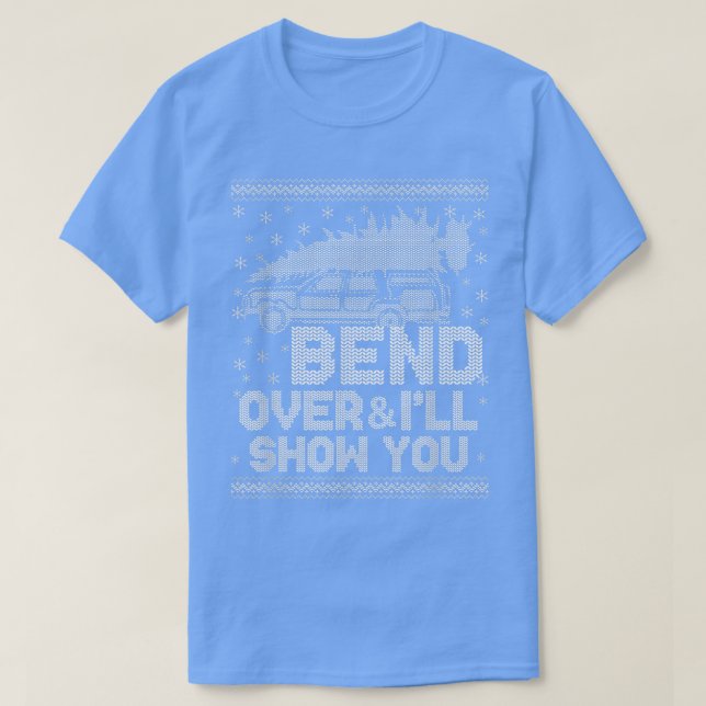 Bend over and Ill show you funny Matching lite C T Shirt (Design framsida)